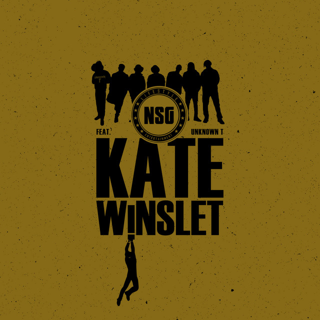 کاور آهنگ Kate Winslet (feat. Unknown T) از Unknown T, NSG