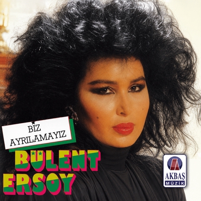 کاور آهنگ Beni Aglatma از Bulent Ersoy