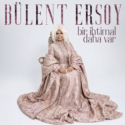 کاور آهنگ Bir Ihtimal Daha Var از Bulent Ersoy
