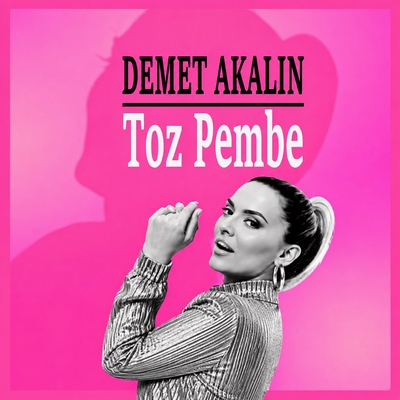 کاور آهنگ Toz Pembe از Demet Akalin