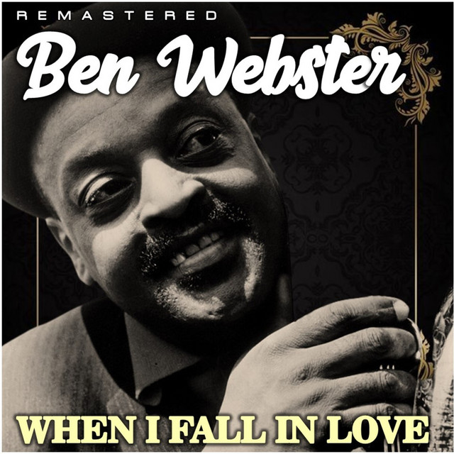 کاور آهنگ When I Fall in Love - Remastered از Ben Webster