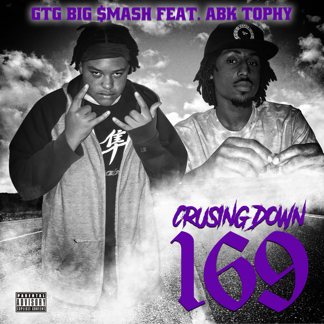 کاور آهنگ Cruising Down 169 از GTG Big $mash