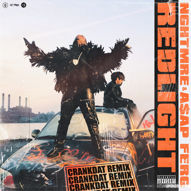 کاور آهنگ REDLIGHT - Crankdat Remix از A$AP Ferg, NGHTMRE, Crankdat