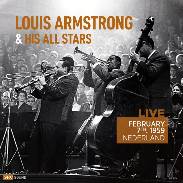 کاور آهنگ Adios Muchachos (I Get Ideas) - Live February 7th. 1959 Nederland (Restauracion 2022) از Louis Armstrong