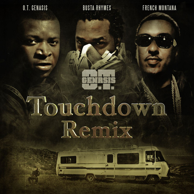 کاور آهنگ Touchdown (feat. Busta Rhymes & French Montana) - Remix از Busta Rhymes, French Montana, O.T. Genasis