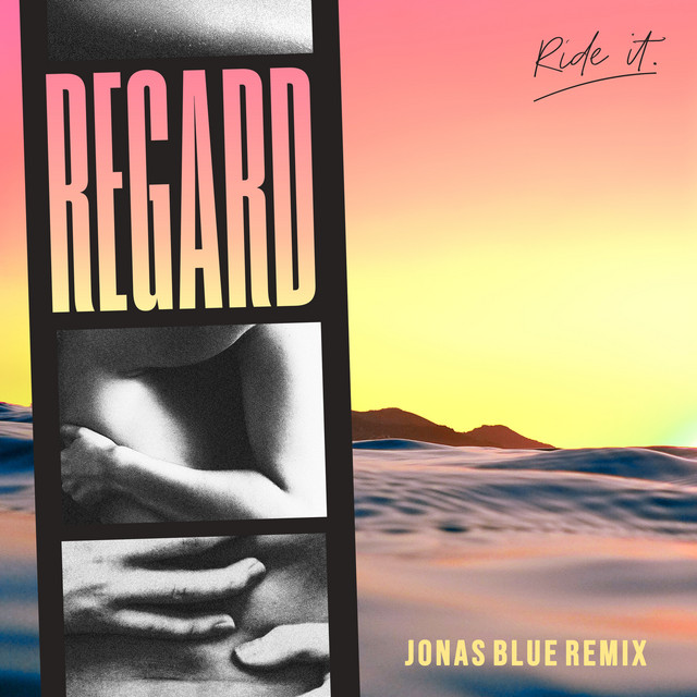 کاور آهنگ Ride It - Jonas Blue Remix از Jonas Blue, Regard