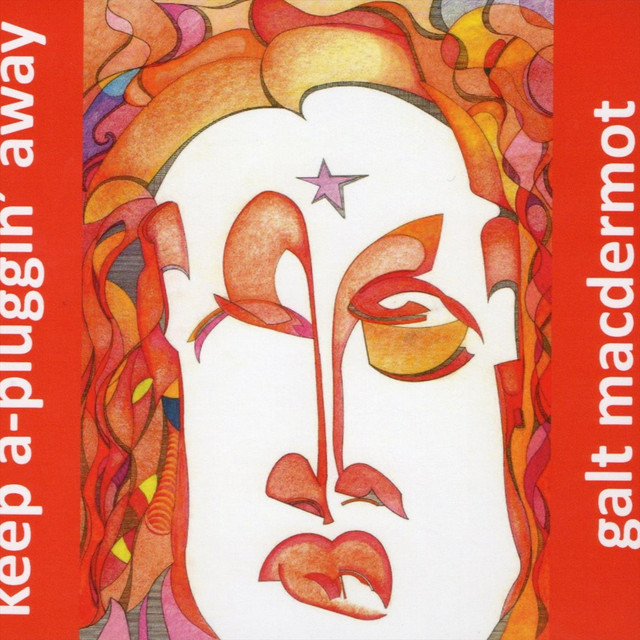 کاور آهنگ Keep a-Pluggin' Away از Galt MacDermot