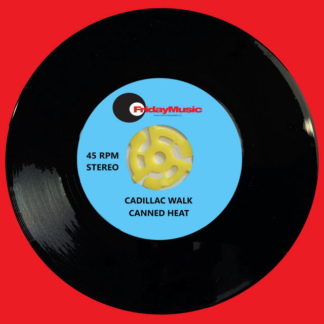 کاور آهنگ Cadillac Walk - Remix/Single Edit از Canned Heat