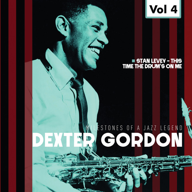کاور آهنگ This Time the Drum's On Me از Dexter Gordon
