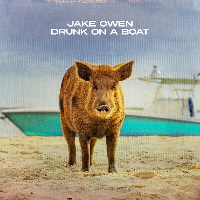 کاور آهنگ Drunk On A Boat از Jake Owen