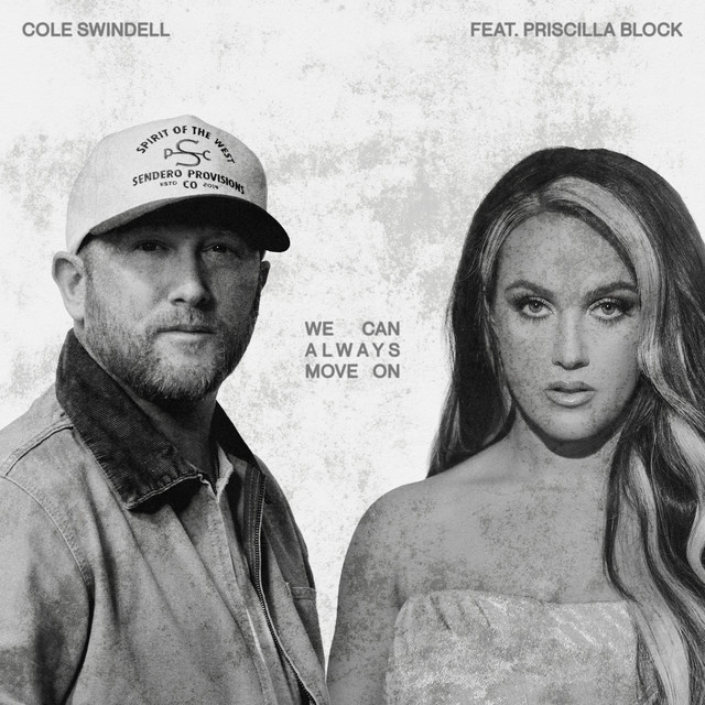 کاور آهنگ We Can Always Move On (feat. Priscilla Block) از Priscilla Block, Cole Swindell