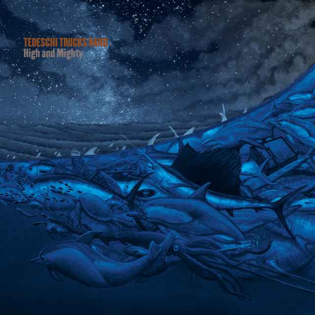 کاور آهنگ High & Mighty از Tedeschi Trucks Band