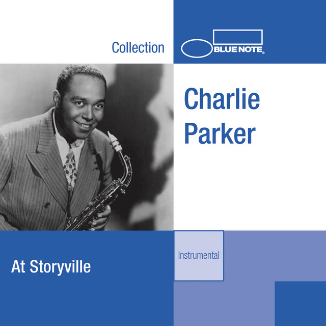 کاور آهنگ Cool Blues - Live From The Storyville Club, Boston, U.S.A / 1953 از Charlie Parker