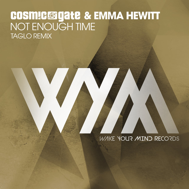 کاور آهنگ Not Enough Time - Taglo Remix از Cosmic Gate, Emma Hewitt, Taglo