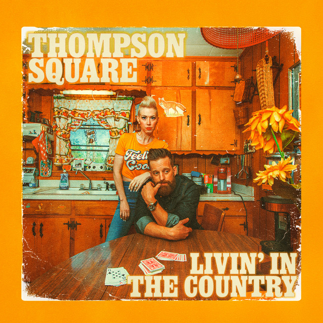 کاور آهنگ Livin' In the Country از Thompson Square