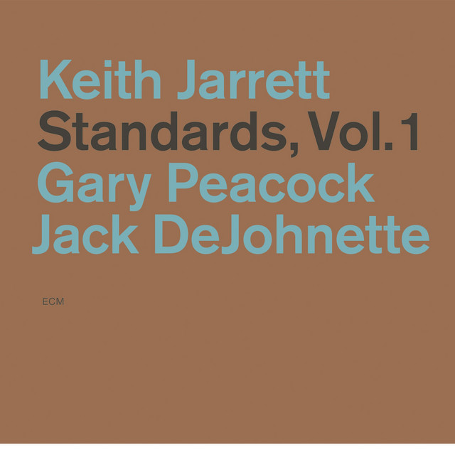 کاور آهنگ All The Things You Are از Jack DeJohnette, Keith Jarrett, Gary Peacock