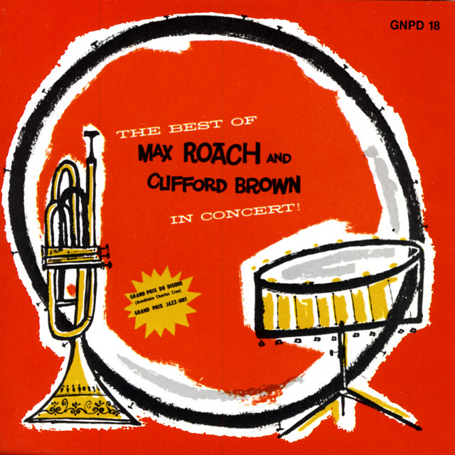 کاور آهنگ All God's Chillun Got Rhythm از Max Roach, Clifford Brown