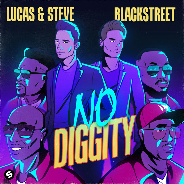کاور آهنگ No Diggity - Extended Mix از Lucas & Steve, Blackstreet