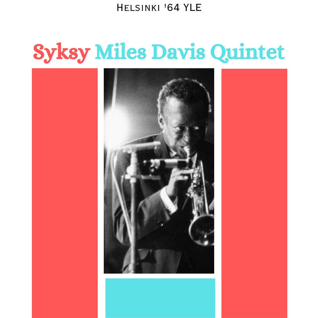 کاور آهنگ Stella by Starlight - Live از Miles Davis, Miles Davis Quintet