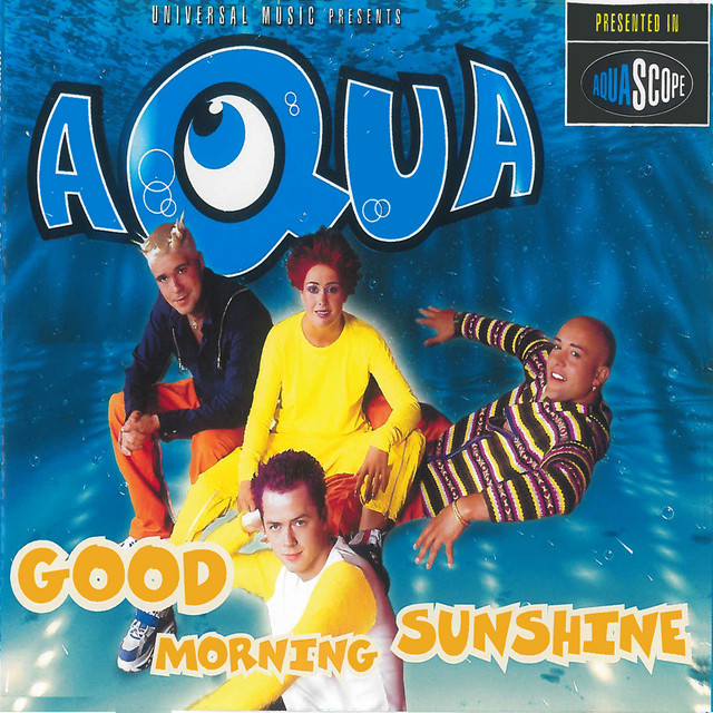 کاور آهنگ Good Morning Sunshine از Aqua