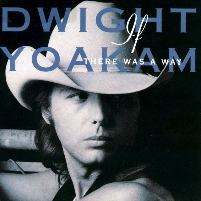 کاور آهنگ Takes a Lot to Rock You از Dwight Yoakam