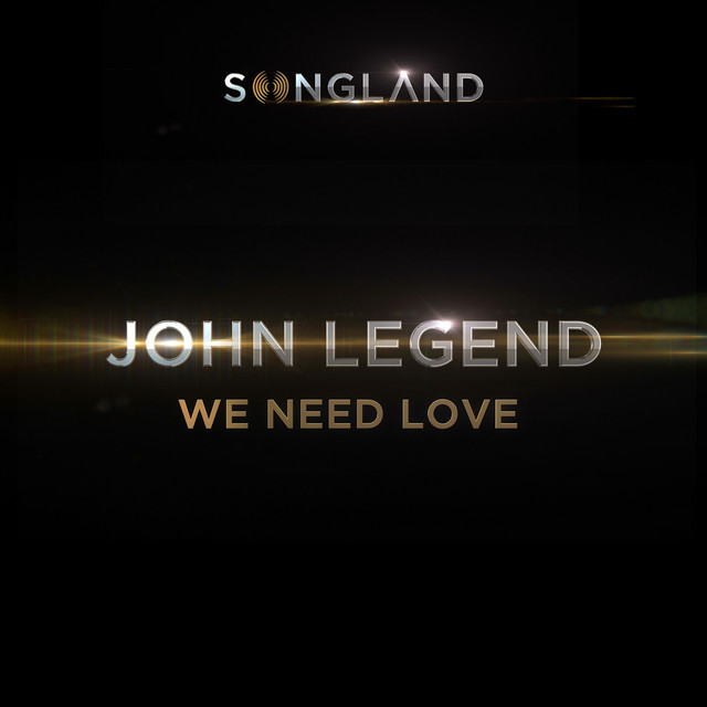 کاور آهنگ We Need Love - from Songland از John Legend