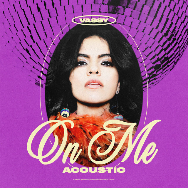 کاور آهنگ On Me - Acoustic از VASSY