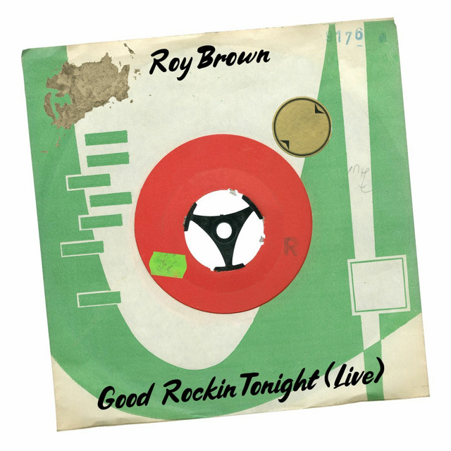 کاور آهنگ Good Rockin Tonight (Live) از Roy Brown