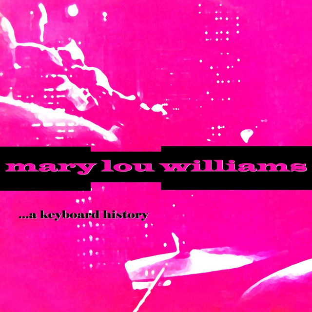 کاور آهنگ Mama, Pin A Rose On Me از Mary Lou Williams