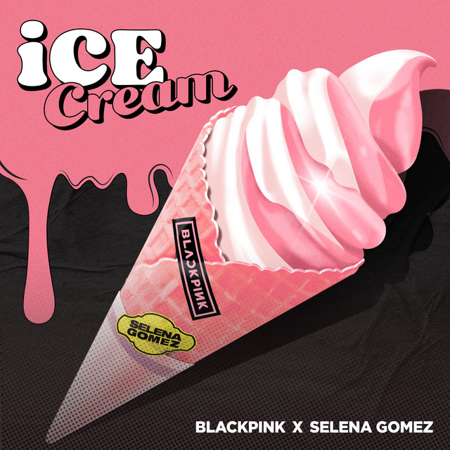 کاور آهنگ Ice Cream (with Selena Gomez) از Selena Gomez, BLACKPINK