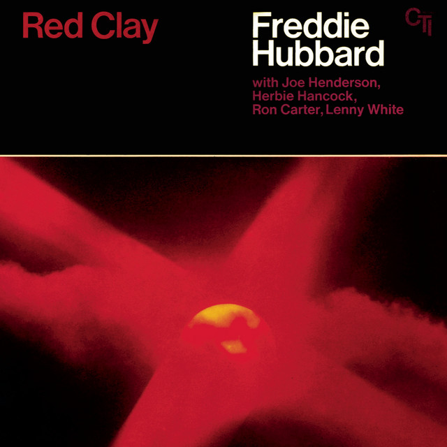 کاور آهنگ Red Clay از Freddie Hubbard