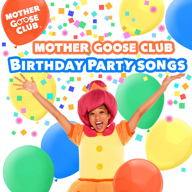 کاور آهنگ It's Your Birthday از Mother Goose Club