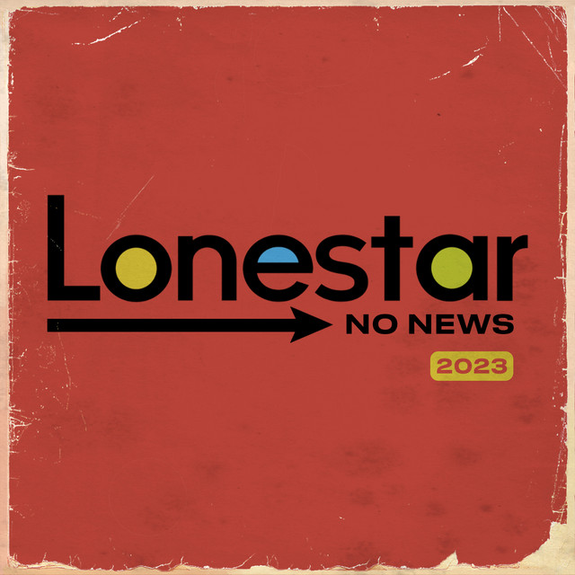 کاور آهنگ No News - 2023 Version از Lonestar