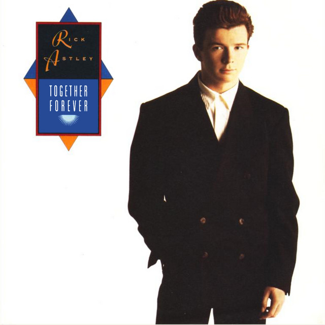 کاور آهنگ Together Forever - 2022 Remaster از Rick Astley