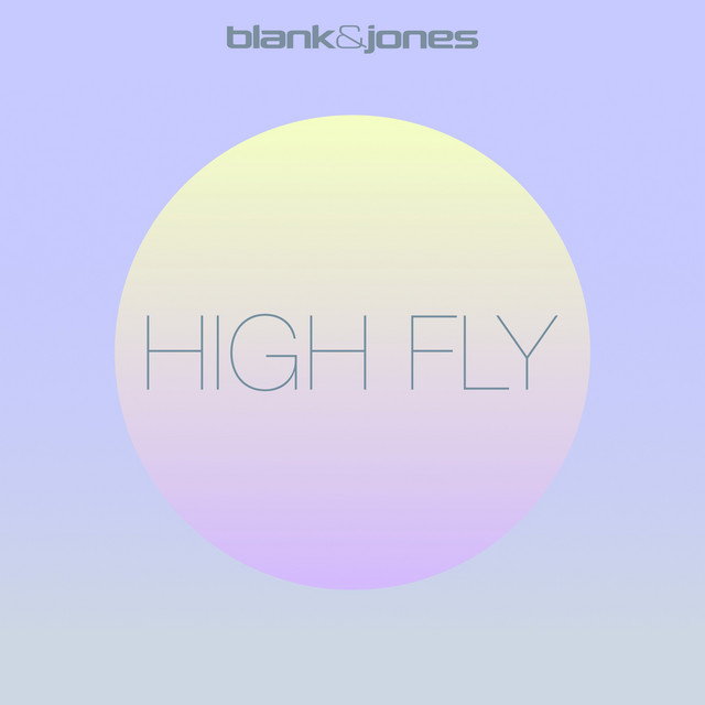 کاور آهنگ High Fly از Blank & Jones