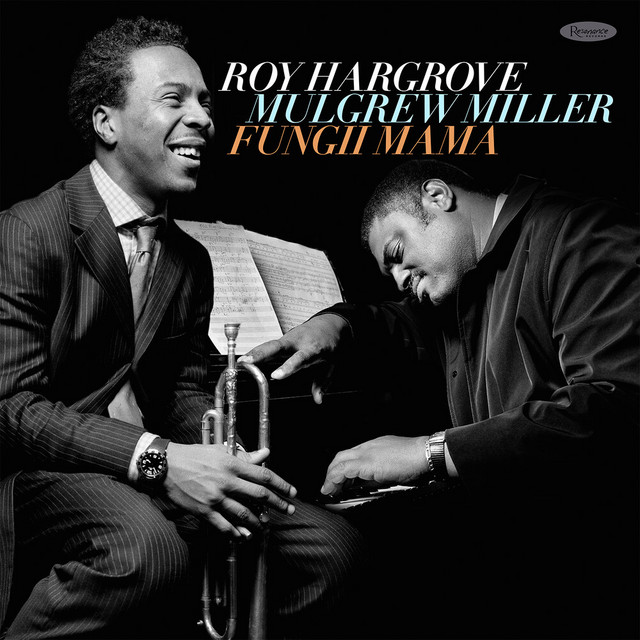 کاور آهنگ Fungii Mama - Live از Roy Hargrove