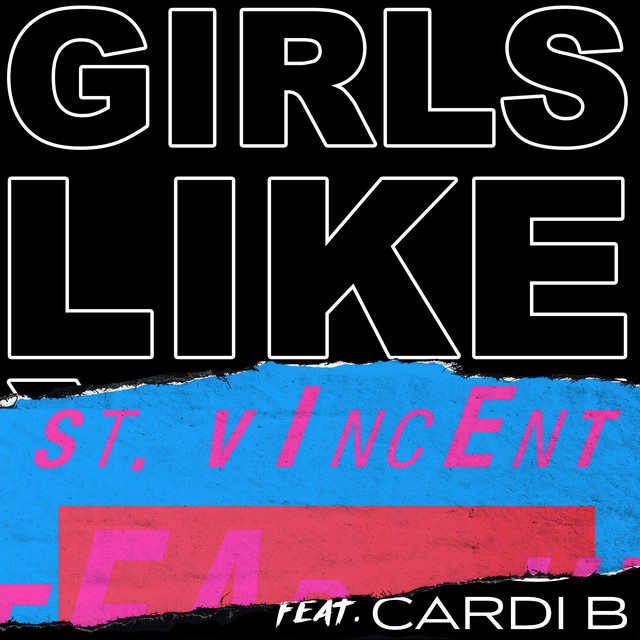 کاور آهنگ Girls Like You (feat. Cardi B) - St. Vincent Remix از Cardi B, Maroon 5, St. Vincent
