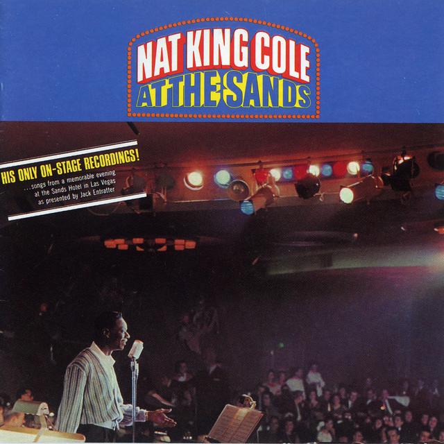 کاور آهنگ Where Or When - Live At The Sands/1960/Remastered 2002 از Nat King Cole