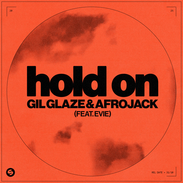 کاور آهنگ Hold On (feat. EVIE) از AFROJACK, Gil Glaze
