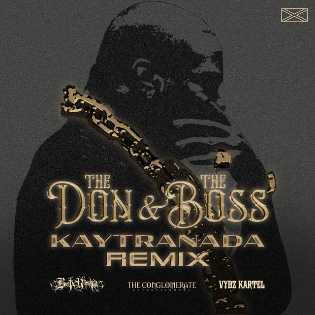 کاور آهنگ The Don & The Boss - KAYTRANADA Remix از KAYTRANADA, Busta Rhymes, Vybz Kartel