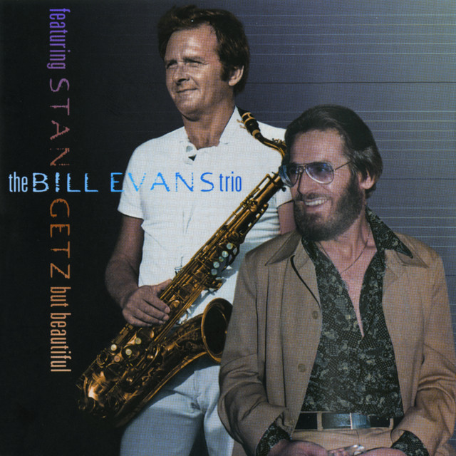 کاور آهنگ Stan's Blues - Live از Stan Getz, Bill Evans Trio
