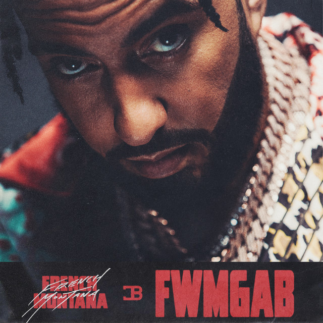 کاور آهنگ FWMGAB - Instrumental از French Montana