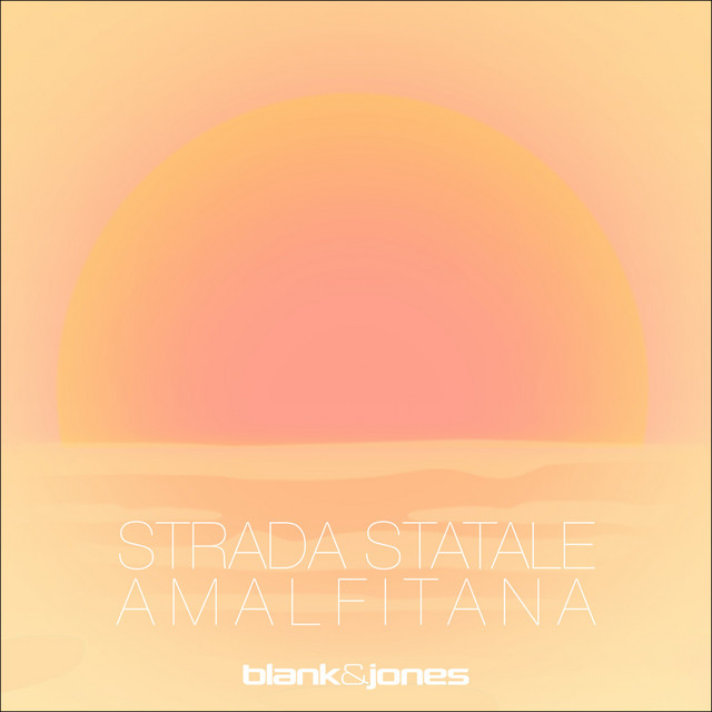 کاور آهنگ Strada Statale Amalfitana از Blank & Jones