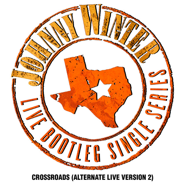 کاور آهنگ Crossroads (Alternate Live Version 2) از Johnny Winter