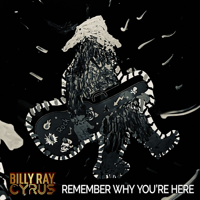 کاور آهنگ Remember Why You're Here از Billy Ray Cyrus