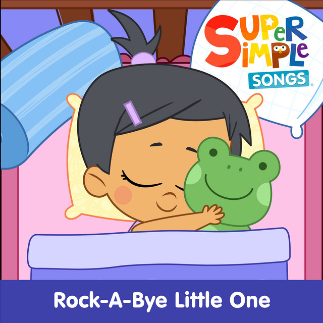 کاور آهنگ Rock-A-Bye Little One از Super Simple Songs