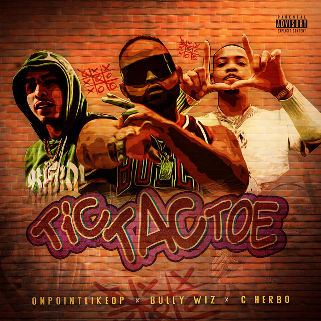 کاور آهنگ Tic Tac Toe از G Herbo, OnPointLikeOP