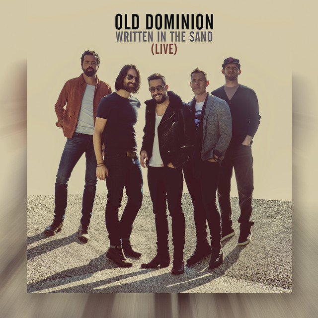 کاور آهنگ Written in the Sand - Live از Old Dominion