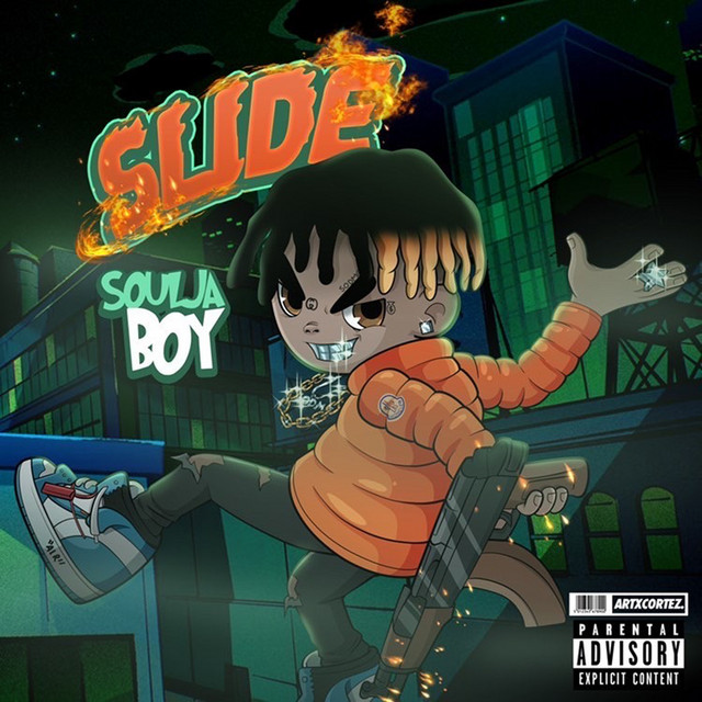 کاور آهنگ Slide از Soulja Boy