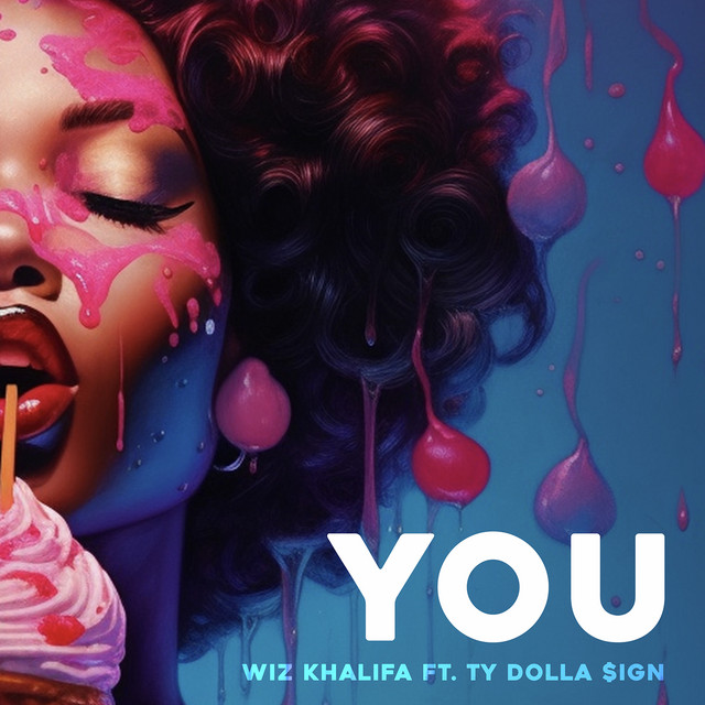 کاور آهنگ You - feat. Ty Dolla $ign از Wiz Khalifa, Ty Dolla $ign